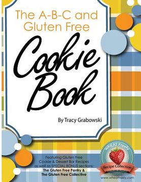 portada The A-B-C and Gluten Free Cookie Book (en Inglés)