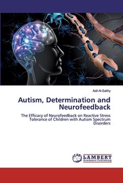 portada Autism, Determination and Neurofeedback (en Inglés)