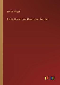 portada Institutionen des Römischen Rechtes (en Alemán)
