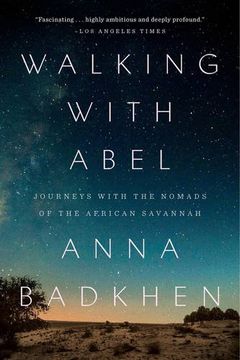 portada Walking With Abel: Journey With the Nomads of the African Savannah (en Inglés)