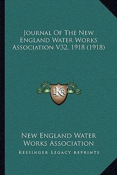 portada journal of the new england water works association v32, 1918 (1918) (en Inglés)