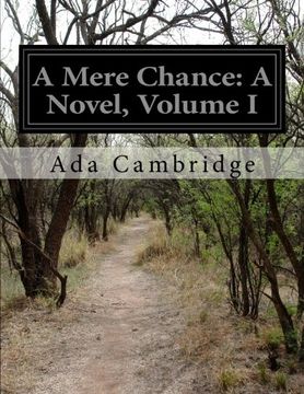 portada 1: A Mere Chance: A Novel, Volume I