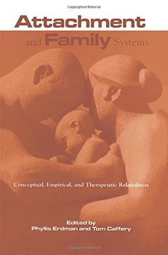 portada Attachment and Family Systems: Conceptual, Empirical and Therapeutic Relatedness (Family Therapy and Counseling)