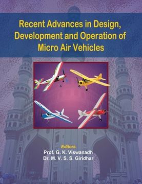 portada Recent Advances in Design, Development and Operation of Micro Air Vehicles (en Inglés)