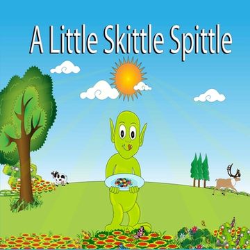 portada A Little Skittle Spittle (en Inglés)