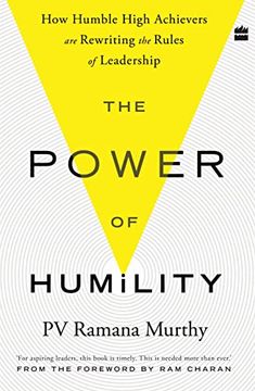 portada The Power of Humility: How Humble High Achievers are Rewriting the Rules of Leadership