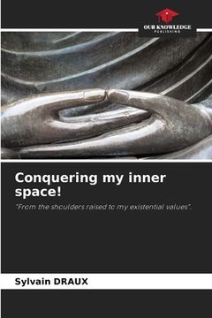 portada Conquering my inner space! (en Inglés)