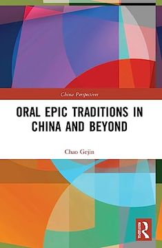 portada Oral Epic Traditions in China and Beyond (China Perspectives) (en Inglés)