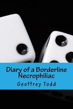 portada Diary of a Borderline Necrophiliac (en Inglés)