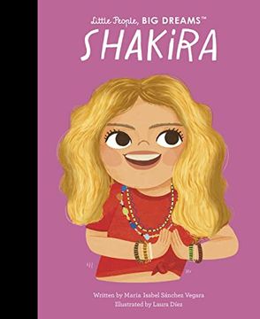 portada Shakira (Little People, big Dreams, 95) (en Inglés)