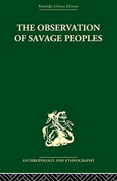portada The Observation of Savage Peoples (en Inglés)