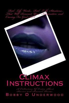 portada Climax Instructions: A Collection of Erotic Short Stories and Sensual Poems (en Inglés)