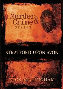 portada Stratford-Upon-Avon: Murder & Crime (in English)
