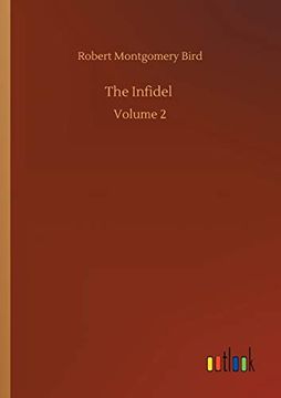 portada The Infidel: Volume 2 (en Inglés)
