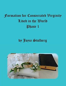 portada Formation for Consecrated Virginity Lived in the World: Phase i (en Inglés)