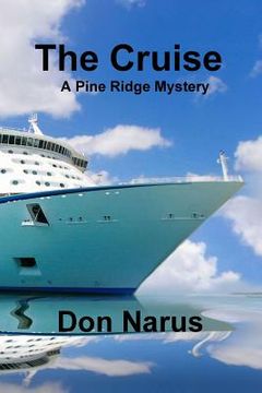 portada The Cruise- A Pine Ridge Mystery (in English)