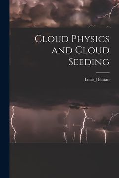 portada Cloud Physics and Cloud Seeding (en Inglés)