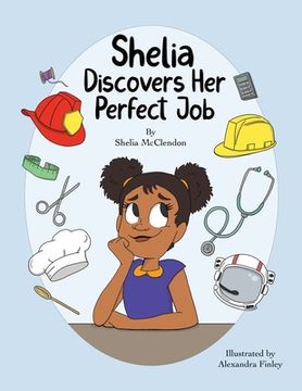 portada Shelia Discovers Her Perfect Job (en Inglés)