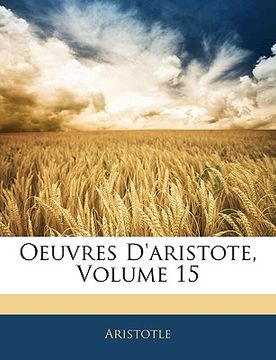portada Oeuvres D'aristote, Volume 15 (in French)