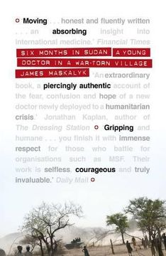 portada Six Months in Sudan: A Young Doctor in a War-torn Village