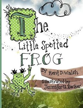 portada The Little Spotted Frog (en Inglés)