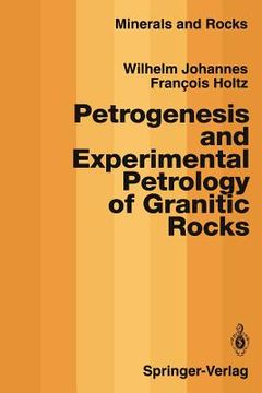 portada petrogenesis and experimental petrology of granitic rocks