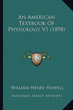portada an american textbook of physiology v1 (1898) (en Inglés)