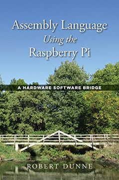portada Assembly Language Using the Raspberry Pi: A Hardware Software Bridge