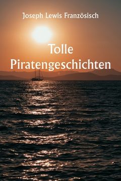 portada Tolle Piratengeschichten (en Alemán)