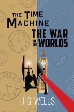portada The Time Machine and The War of the Worlds (A Reader's Library Classic Hardcover) 