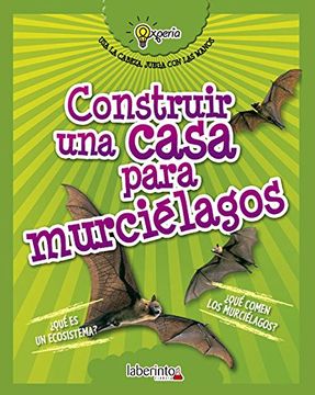 portada Construir una Casa Para Murciélagos (in Spanish)