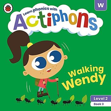 portada Actiphons Level 2 Book 3 Walking Wendy: Learn Phonics and get Active With Actiphons! (in English)