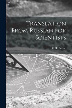 portada Translation From Russian for Scientists (en Inglés)