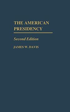 portada The American Presidency: Second Edition (en Inglés)