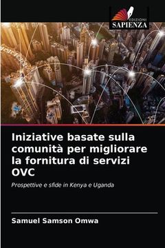 portada Iniziative basate sulla comunità per migliorare la fornitura di servizi OVC (en Italiano)