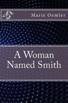 portada A Woman Named Smith (en Inglés)
