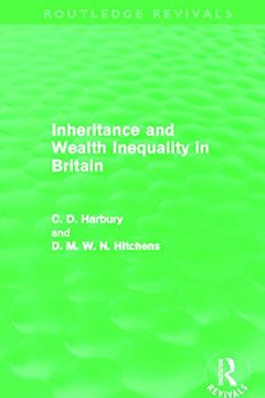 portada Inheritance and Wealth Inequality in Britain (Routledge Revivals) (in English)