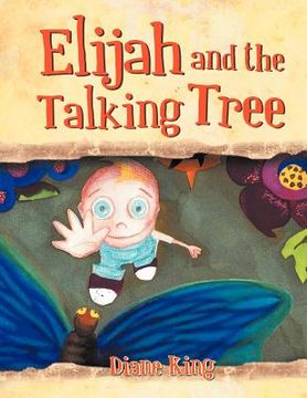 portada elijah and the talking tree (en Inglés)