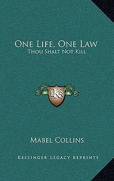 portada one life, one law: thou shalt not kill