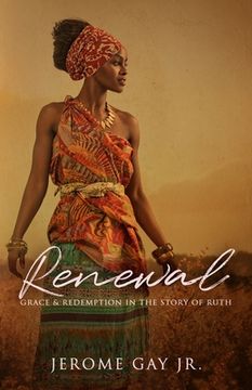 portada Renewal: Grace and Redemption in the Story of Ruth (in English)