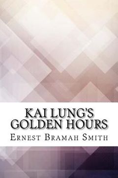 portada Kai Lung's Golden Hours (en Inglés)