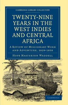 portada Twenty-Nine Years in the West Indies and Central Africa (Cambridge Library Collection - Slavery and Abolition) (en Inglés)