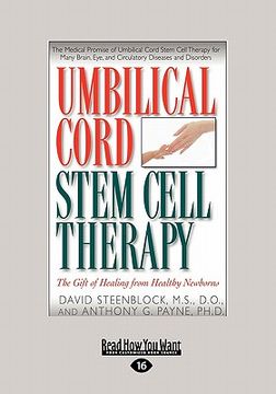 portada umbilical cord stem cell therapy: the gift of healing from healthy newborns (large print 16pt)
