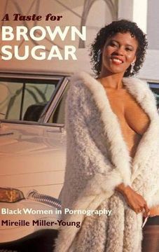 portada A Taste for Brown Sugar: Black Women in Pornography (en Inglés)