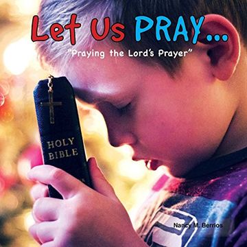 portada Let us Pray. "Praying the Lord's Prayer" (en Inglés)