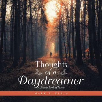 portada Thoughts of a Daydreamer: A Simple Book of Poems (en Inglés)