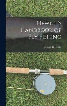 portada Hewitt's Handbook of Fly Fishing (en Inglés)