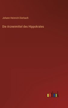 portada Die Arzneimittel des Hippokrates (en Alemán)