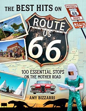 portada The Best Hits on Route 66: 100 Essential Stops on the Mother Road (en Inglés)
