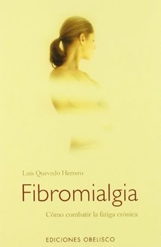 portada Fibromialgia: Como Combatir la Fatiga Cronica (in Spanish)